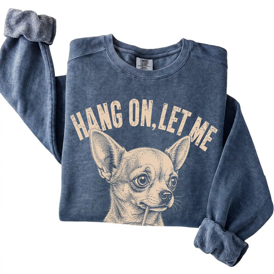 Denim Comfort Colors sweatshirt featuring Chihuahua Iced Coffee Overthink, folded presentation