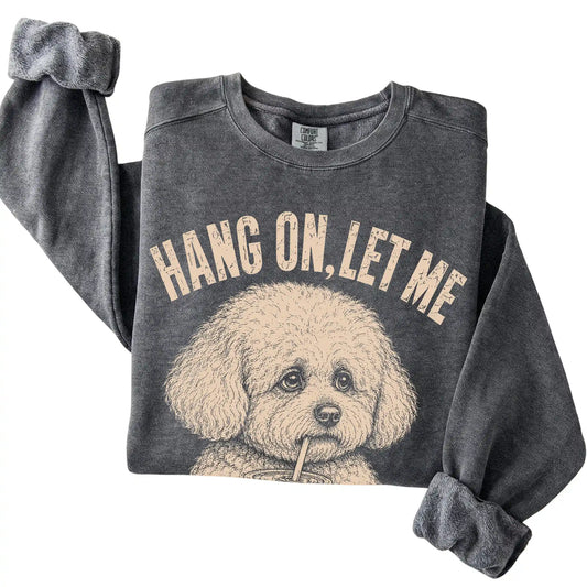 Pepper Comfort Colors sweatshirt featuring Bichon Frise Iced Coffee Overthink, folded presentation