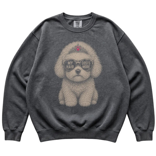 Pepper Comfort Colors sweatshirt featuring Bichon Frise My Hair Costs More, laid-flat presentation