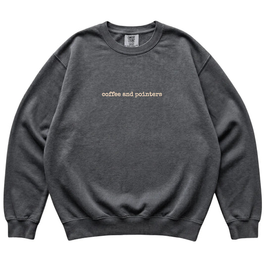Pepper Coffee and Pointers Comfort Colors sweatshirt laid flat