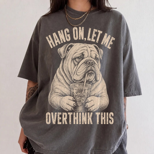 Woman wearing a Pepper Overthinking Bulldog T-Shirt