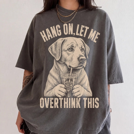 Woman wearing a Pepper Overthinking Labrador Retriever T-Shirt