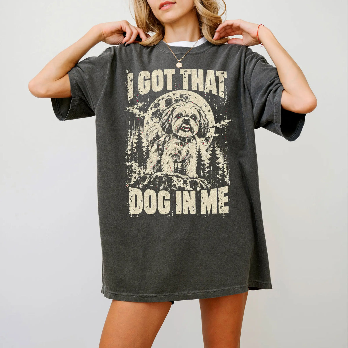 Pepper Shih Tzu I Got That Dog in Me T-shirt, worn by a model