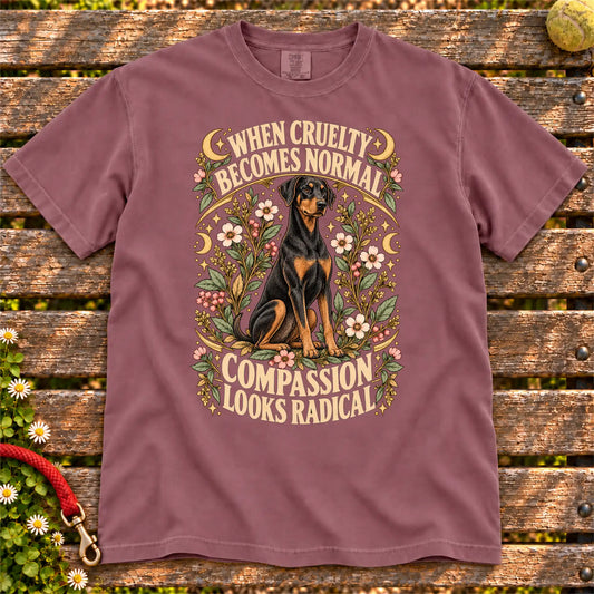 Compassion Looks Radical Doberman design on a Berry Comfort Colors T-shirt