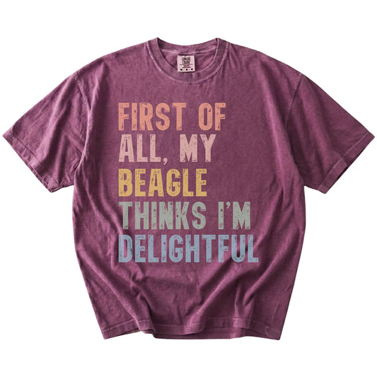 “My Beagle thinks I’m delightful” text on a Berry Comfort Colors® T-shirt