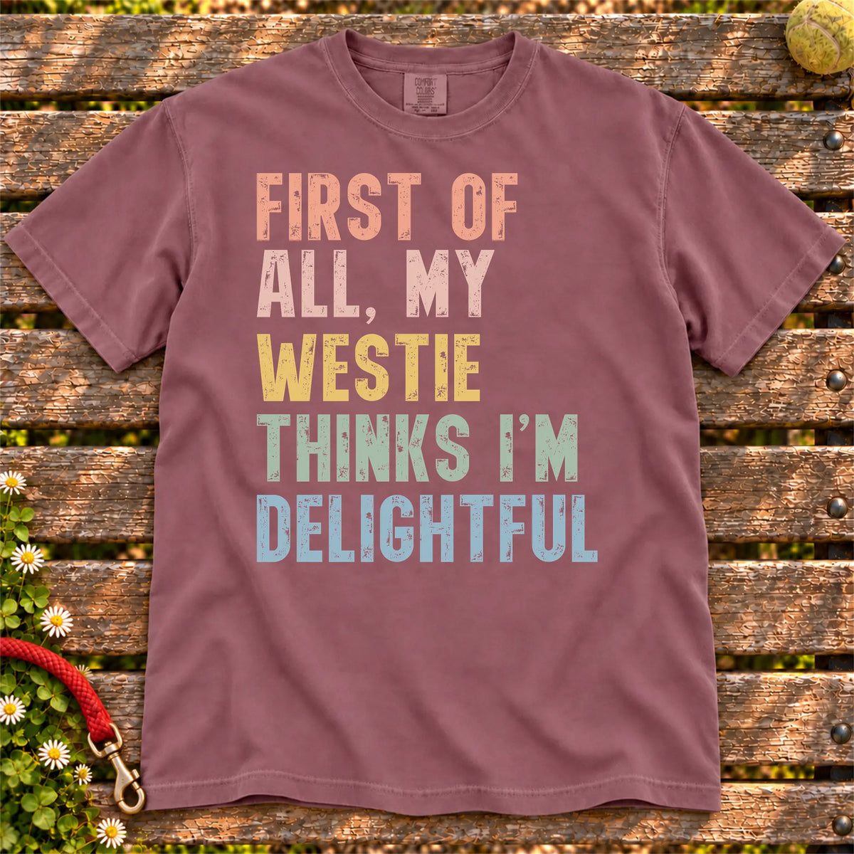 “My Westie thinks I’m delightful” text on a Berry Comfort Colors® T-shirt