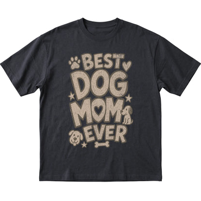 Black Best Dog Mom Ever laid flat