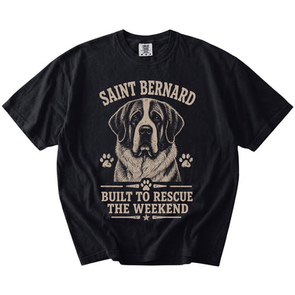 Saint Bernard design with “Built To Rescue The Weekend” lettering on a Black Comfort Colors® T-shirt