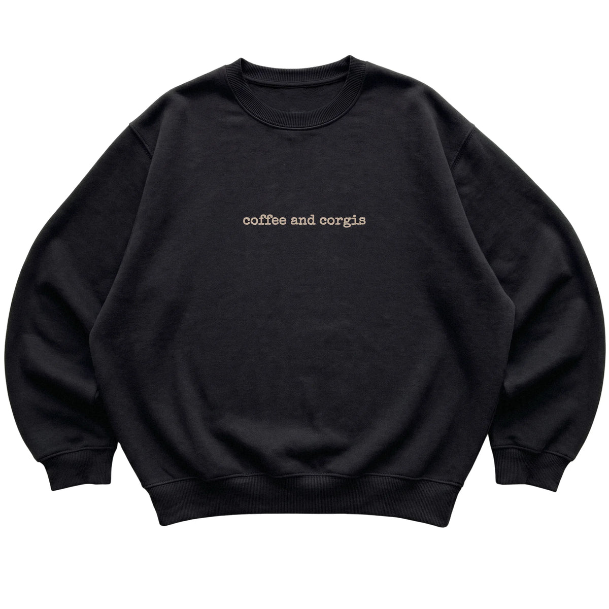 Black Coffee and Corgis sweatshirt laid flat