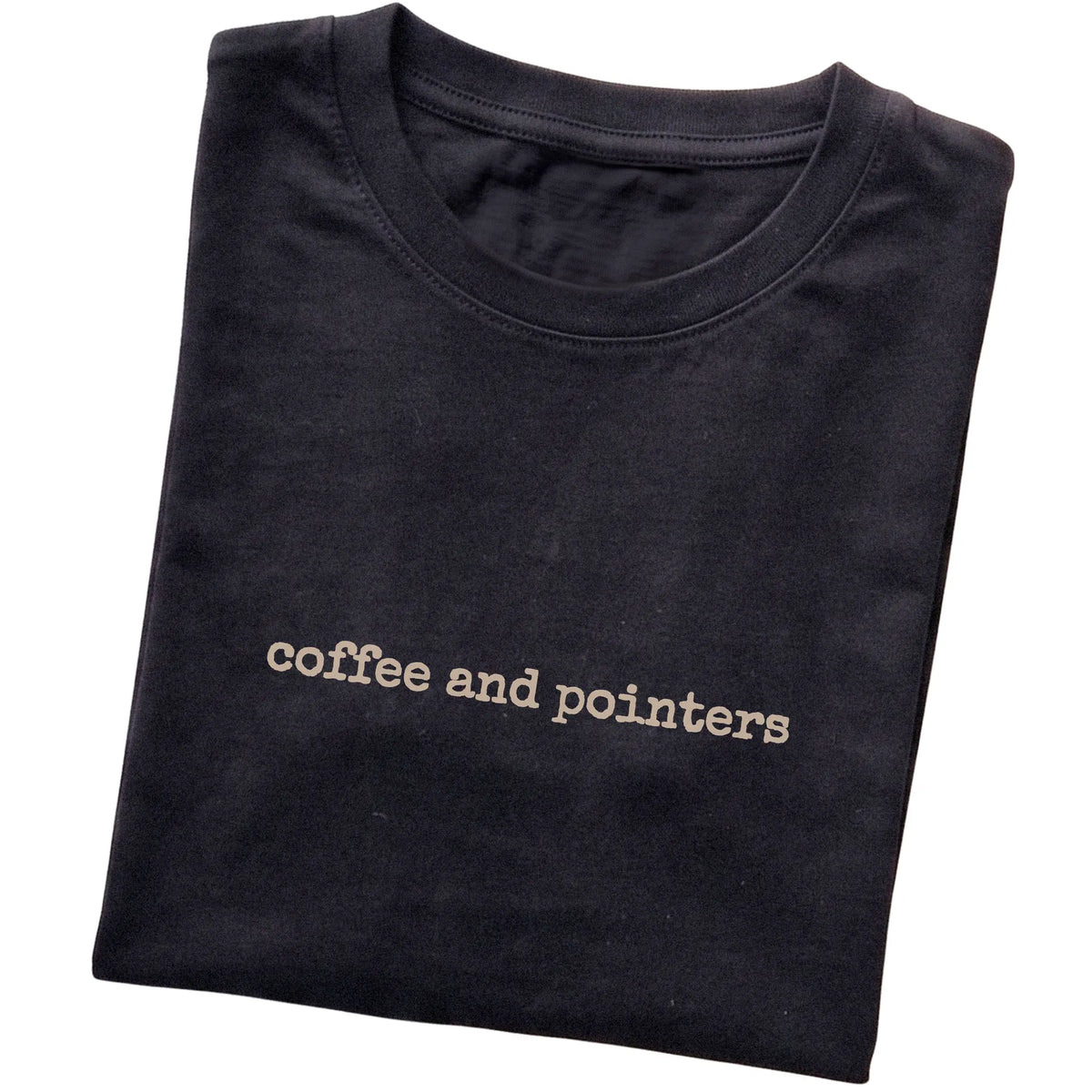 Black Coffee and Pointers T-shirt folded to show the printed design