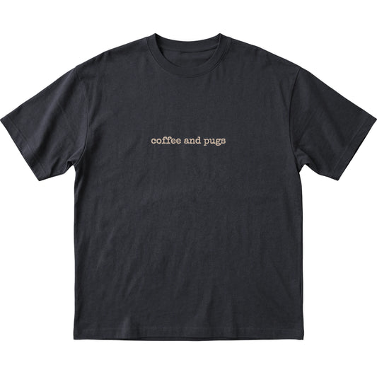 Black Coffee and Pugs T-shirt laid flat