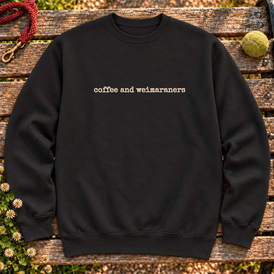 Coffee & Weimaraners design on a Black crewneck sweatshirt, shown flat