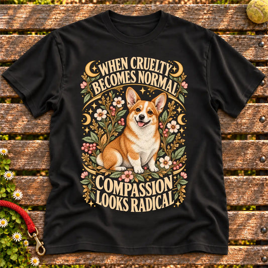 Compassion Looks Radical Corgi design on a Black Gildan T-shirt