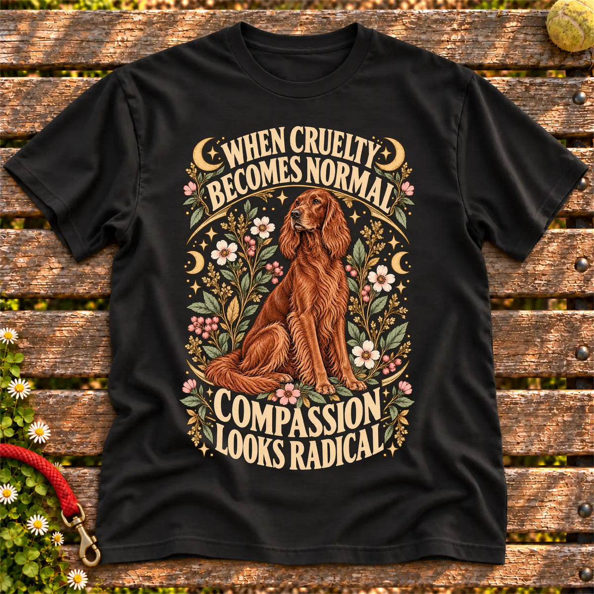 Compassion Looks Radical Irish Setter design on a Black Gildan T-shirt