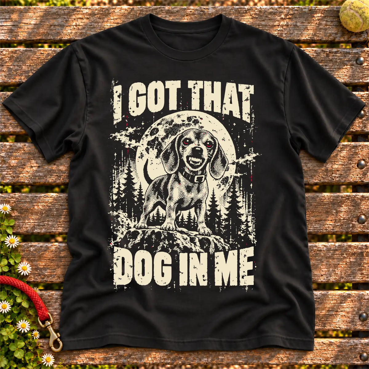 Black Dachshund I Got That Dog in Me T-shirt, full garment view