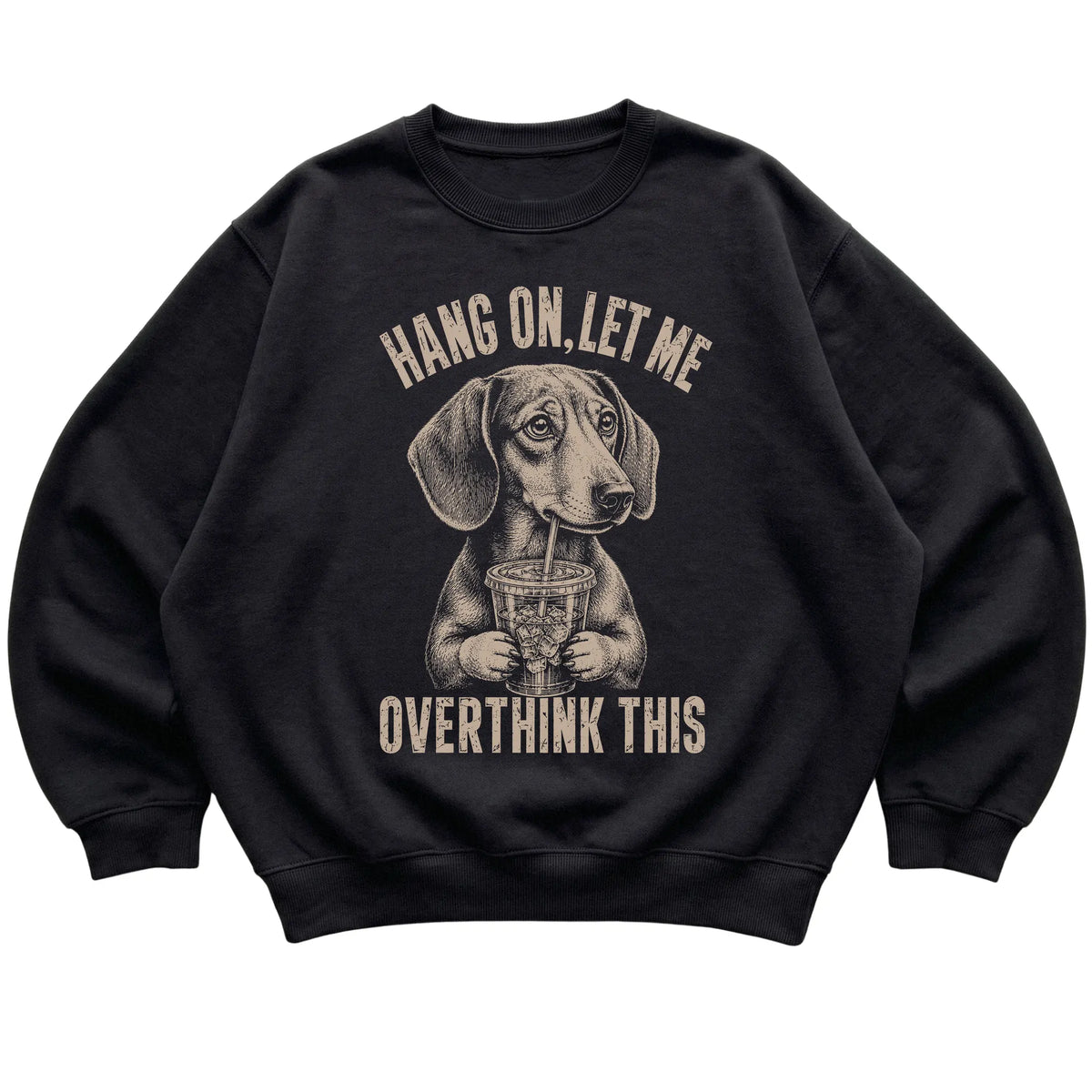 Black crewneck sweatshirt featuring Overthinking Dachshund, laid-flat presentation