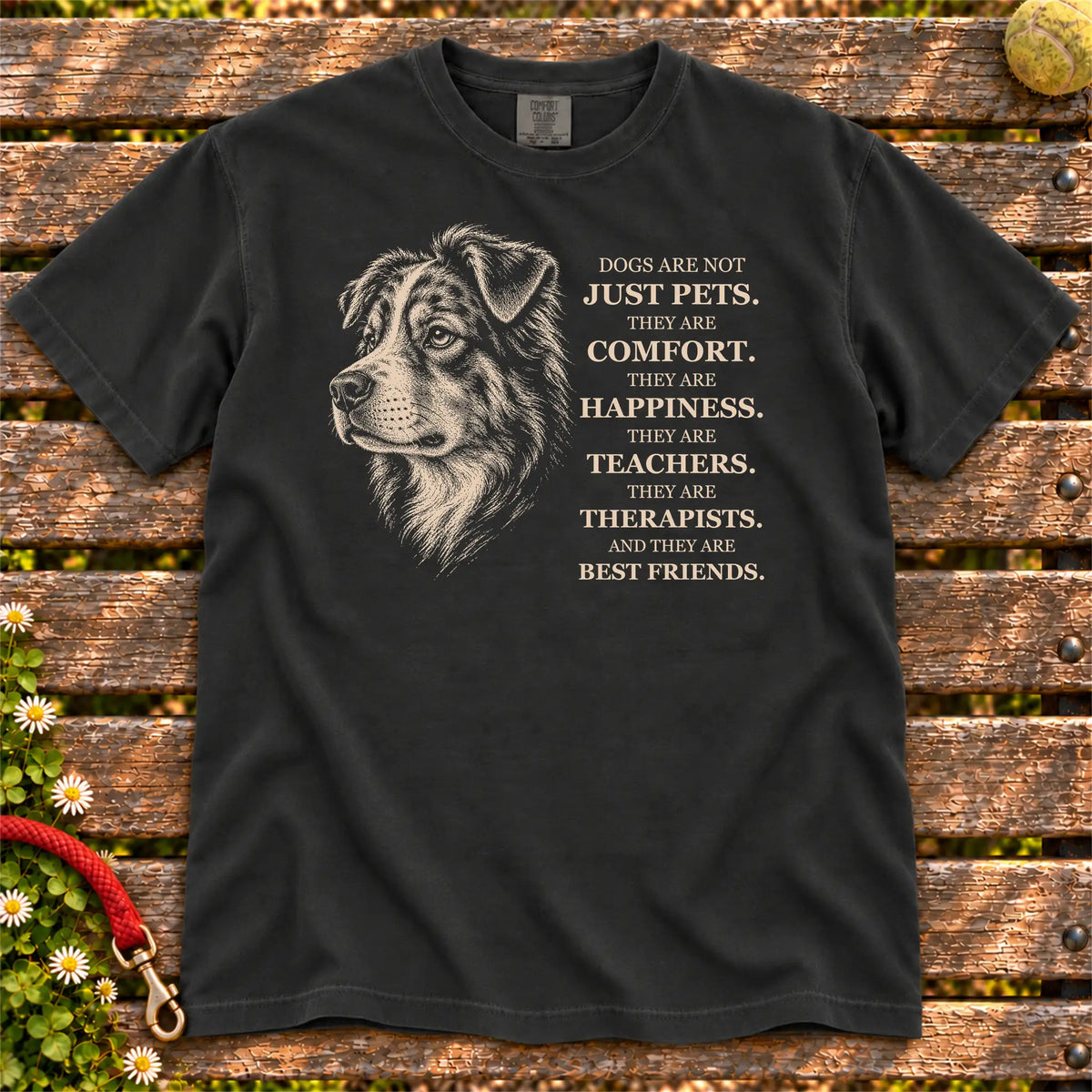Dogs Are Not Just Pets Australian Shepherd text design on a Black Comfort Colors T-shirt