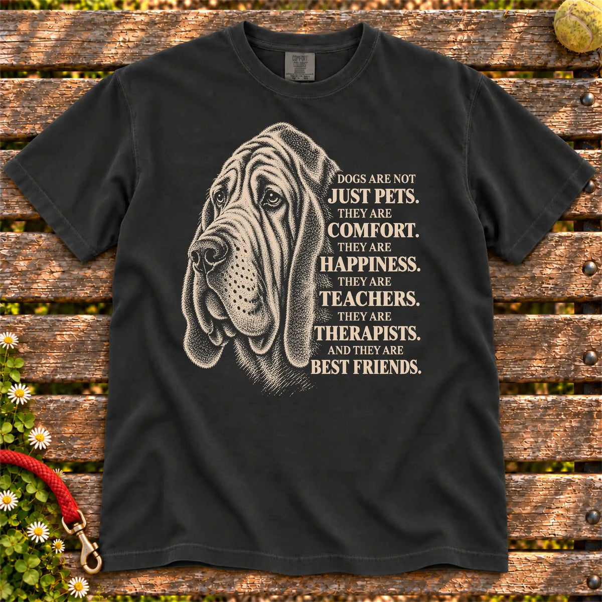 Dogs Are Not Just Pets Bloodhound text design on a Black Comfort Colors T-shirt