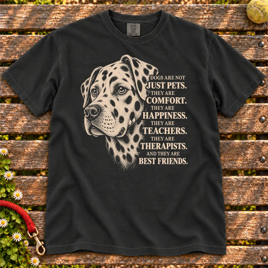 Dogs Are Not Just Pets Dalmatian text design on a Black Comfort Colors T-shirt