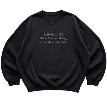Black Dogs and Crocheting sweatshirt laid flat