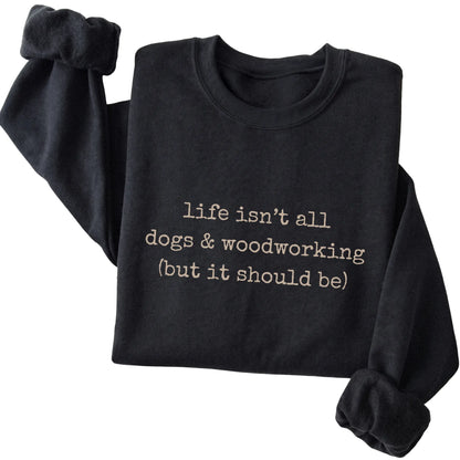 Black Dogs and Woodworking sweatshirt folded to show the printed design