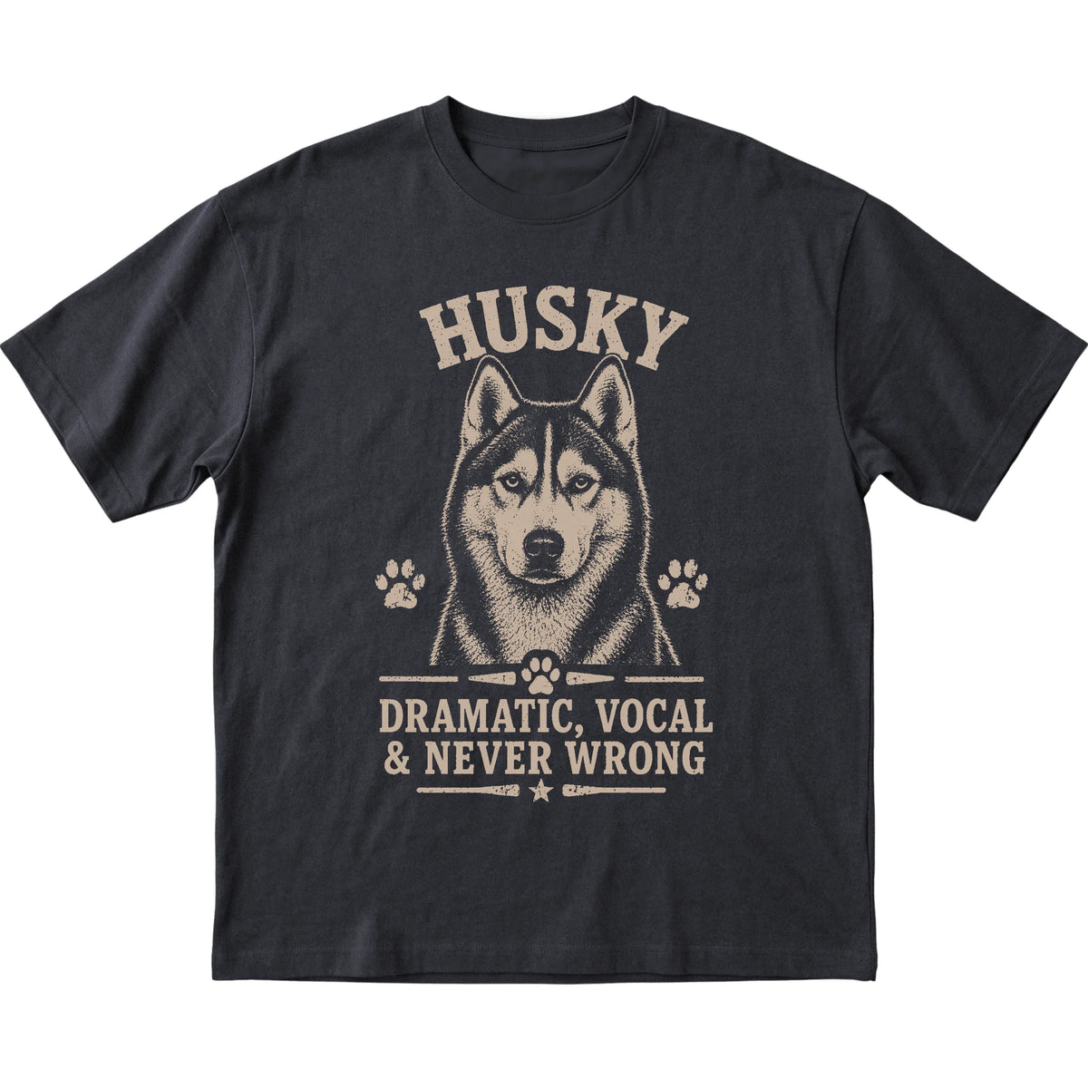 Black T-shirt featuring Dramatic, Vocal & Never Wrong - Husky, laid-flat presentation