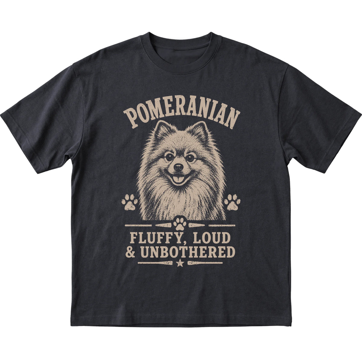 Black T-shirt featuring Fluffy, Loud & Unbothered - Pomeranian, laid-flat presentation