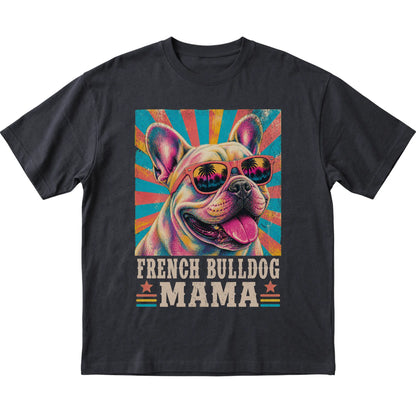 Retro French Bulldog Mama design on a Black softstyle T-shirt