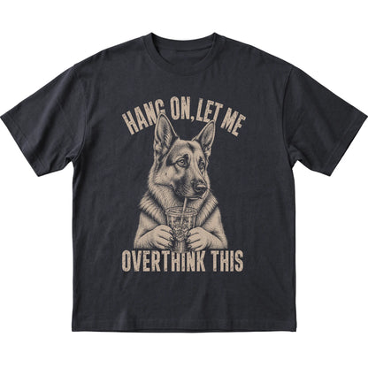 Black T-shirt featuring Overthinking German Shepherd, laid-flat presentation
