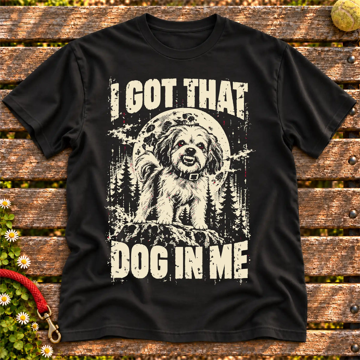 Black Havanese I Got That Dog in Me T-shirt, full garment view