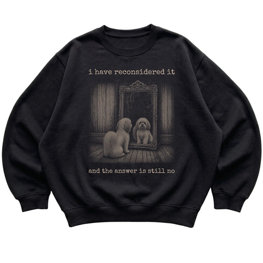 Black Havanese The Answer Is Still No sweatshirt, flat view