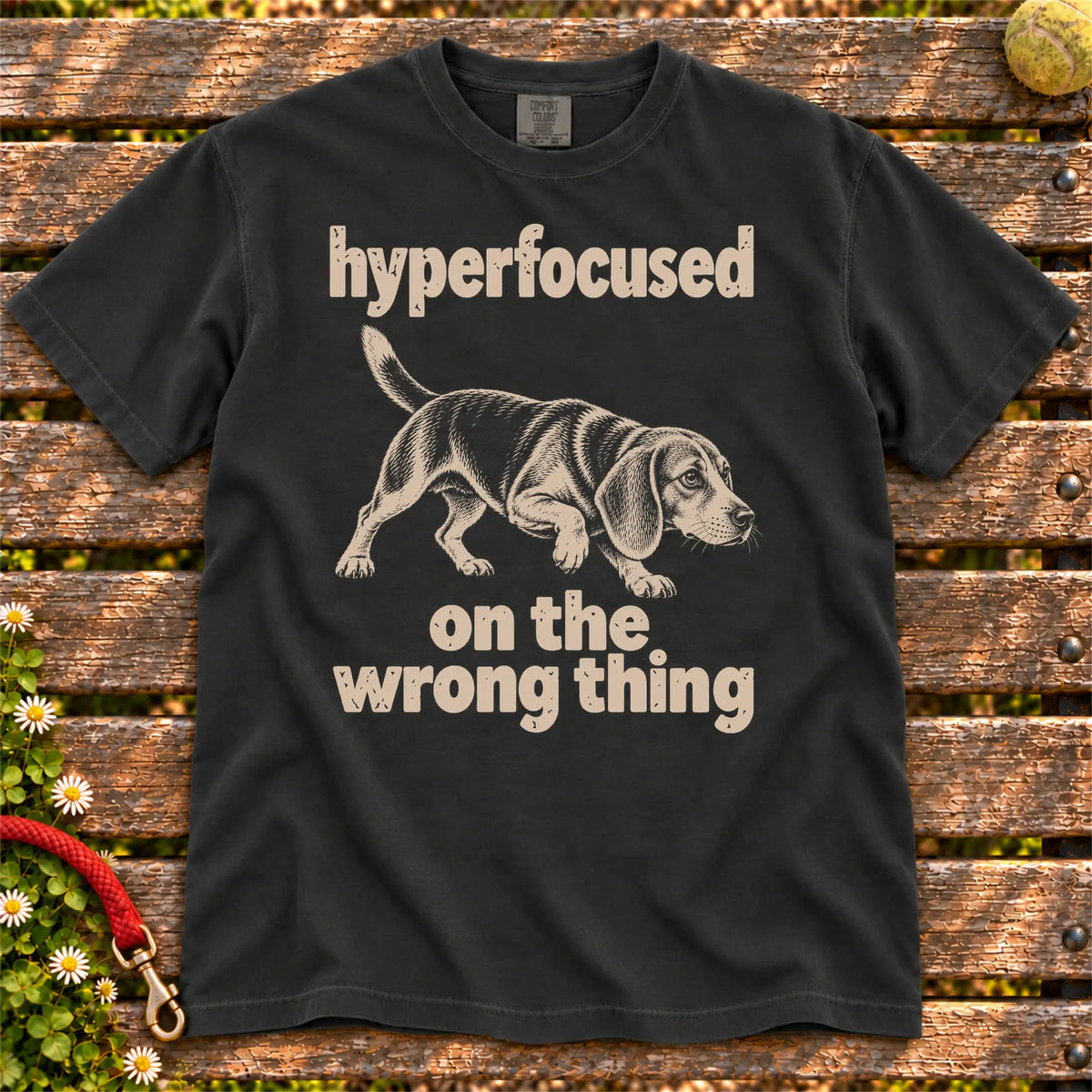 Black T-shirt with Beagle “hyperfocused on the wrong thing” design