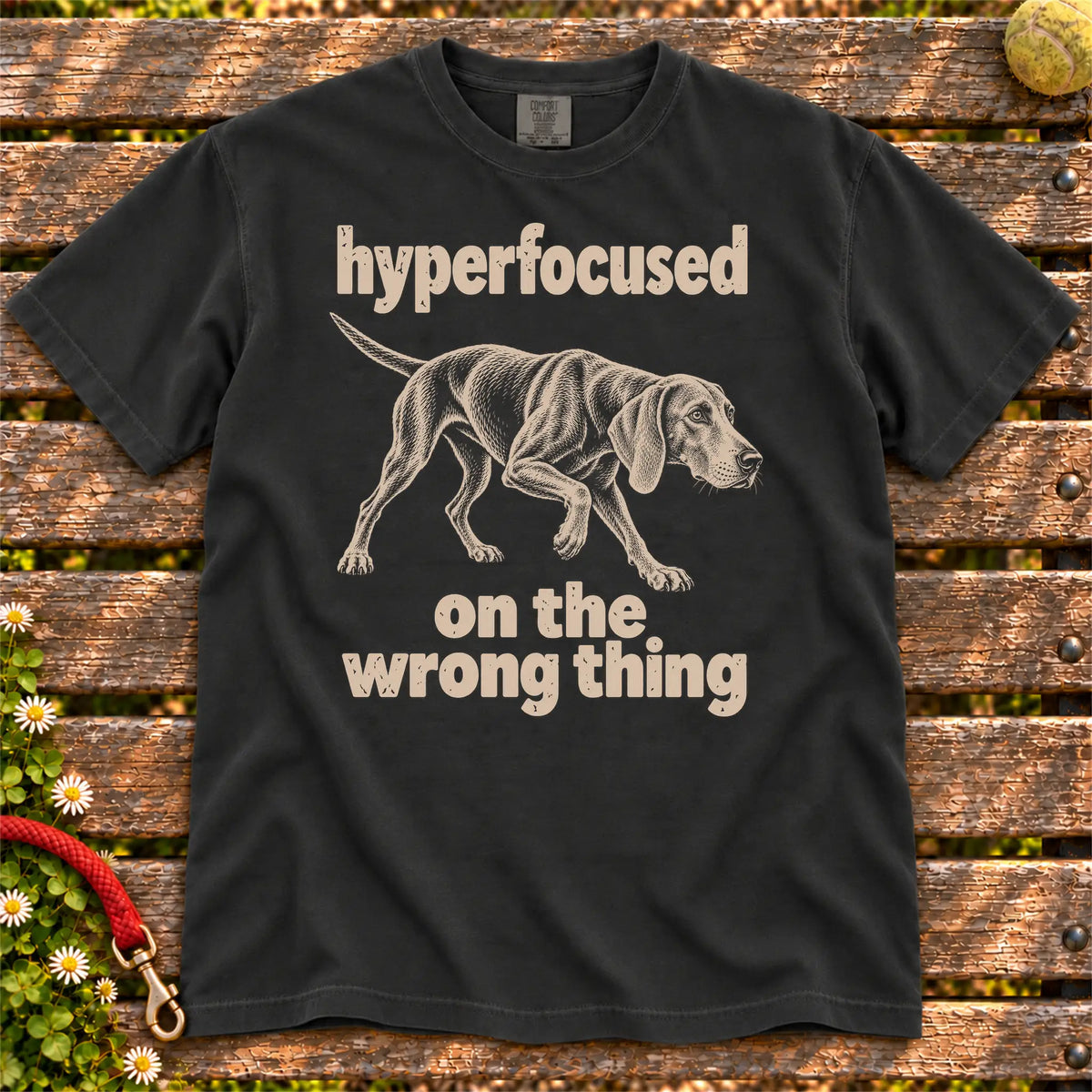 Black T-shirt with Weimaraner “hyperfocused on the wrong thing” design