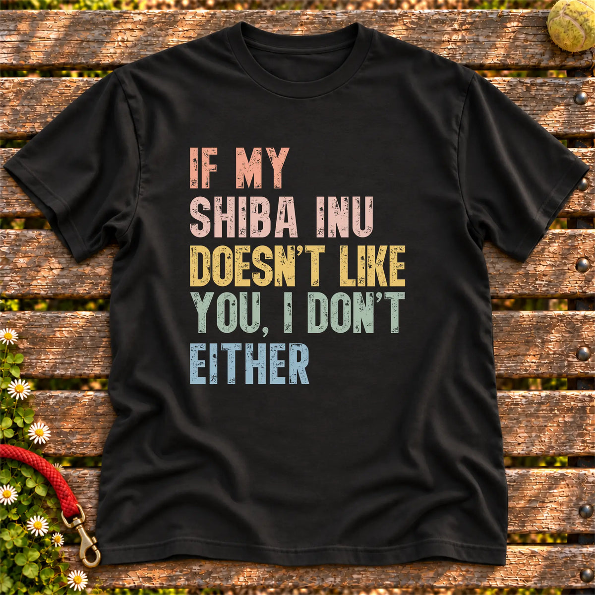 “If my Shiba Inu doesn’t like you, I don’t either” text on a Black T-shirt