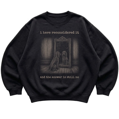 Black Irish Setter The Answer Is Still No sweatshirt, flat view
