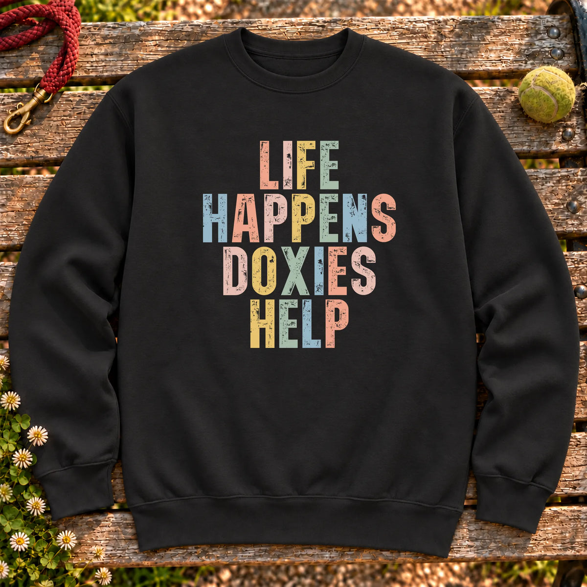 Life Happens Dachshund Help text design on a Black crewneck sweatshirt