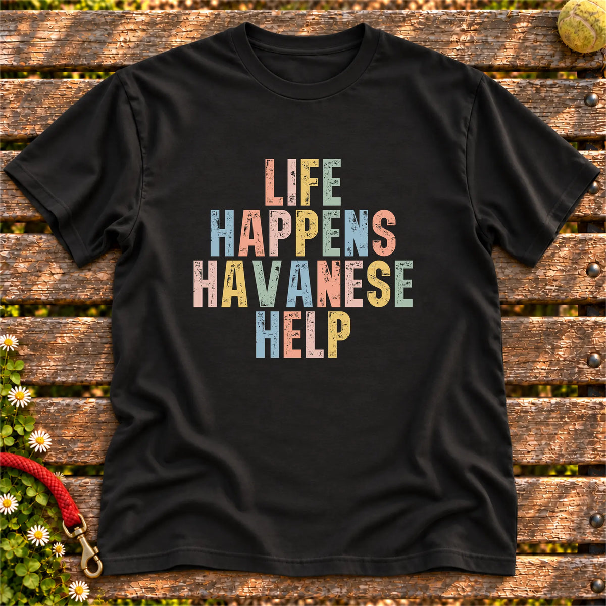 Life Happens Havanese Help text design on a Black softstyle T-shirt