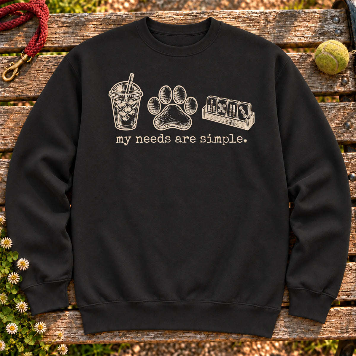 My Needs Are Simple coffee, dogs, and mahjong design on a Black Gildan sweatshirt