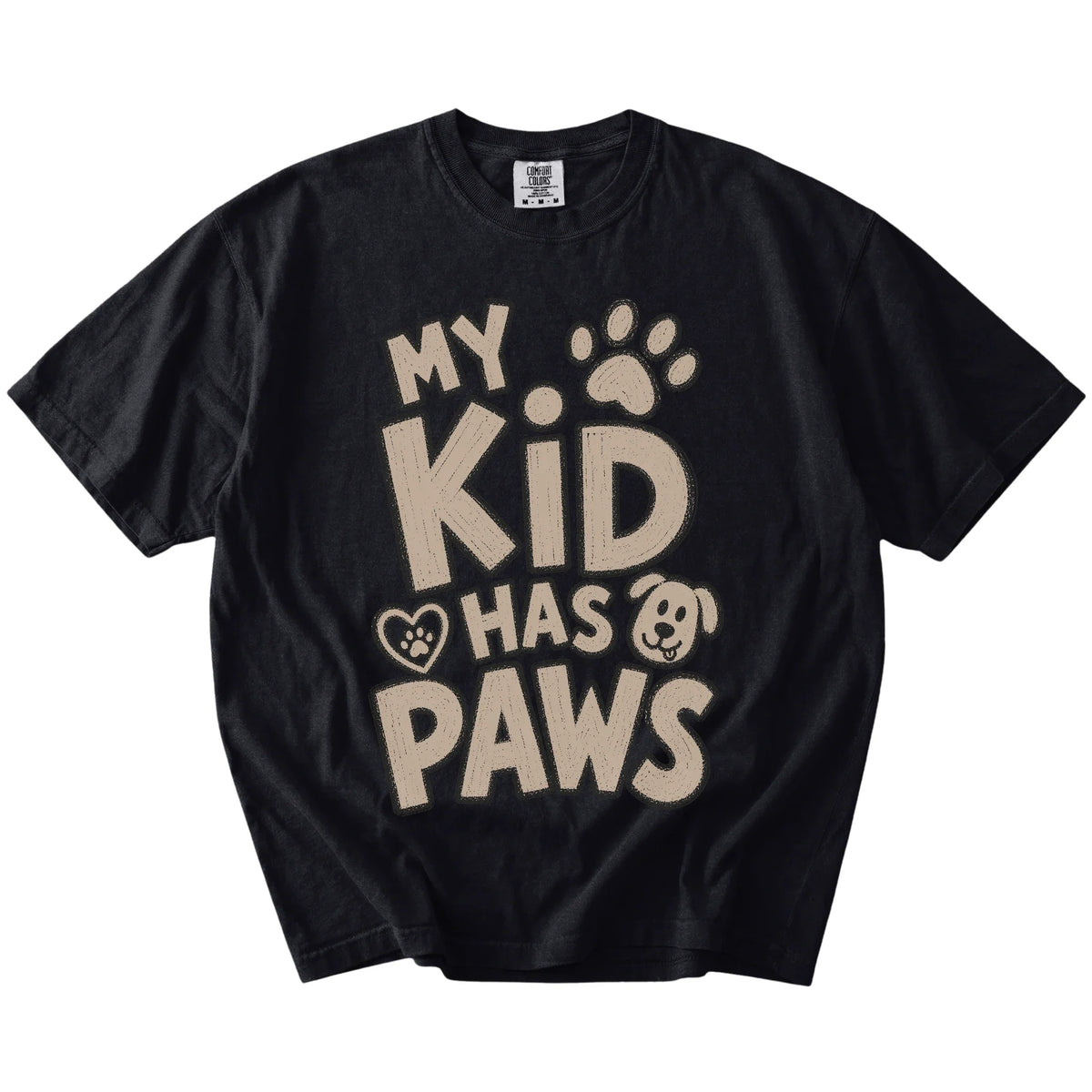 my kid has paws lettering on a Black Comfort Colors® T-shirt
