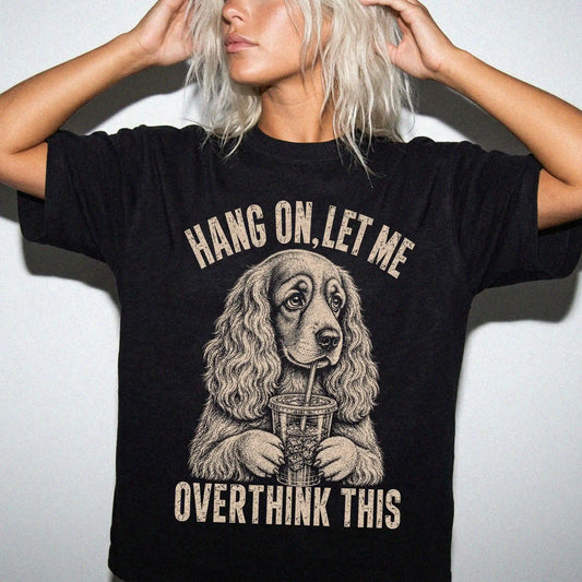 Woman wearing a Black Overthinking Cocker Spaniel T-Shirt