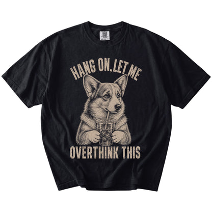 Black Overthinking Corgi T-Shirt laid flat