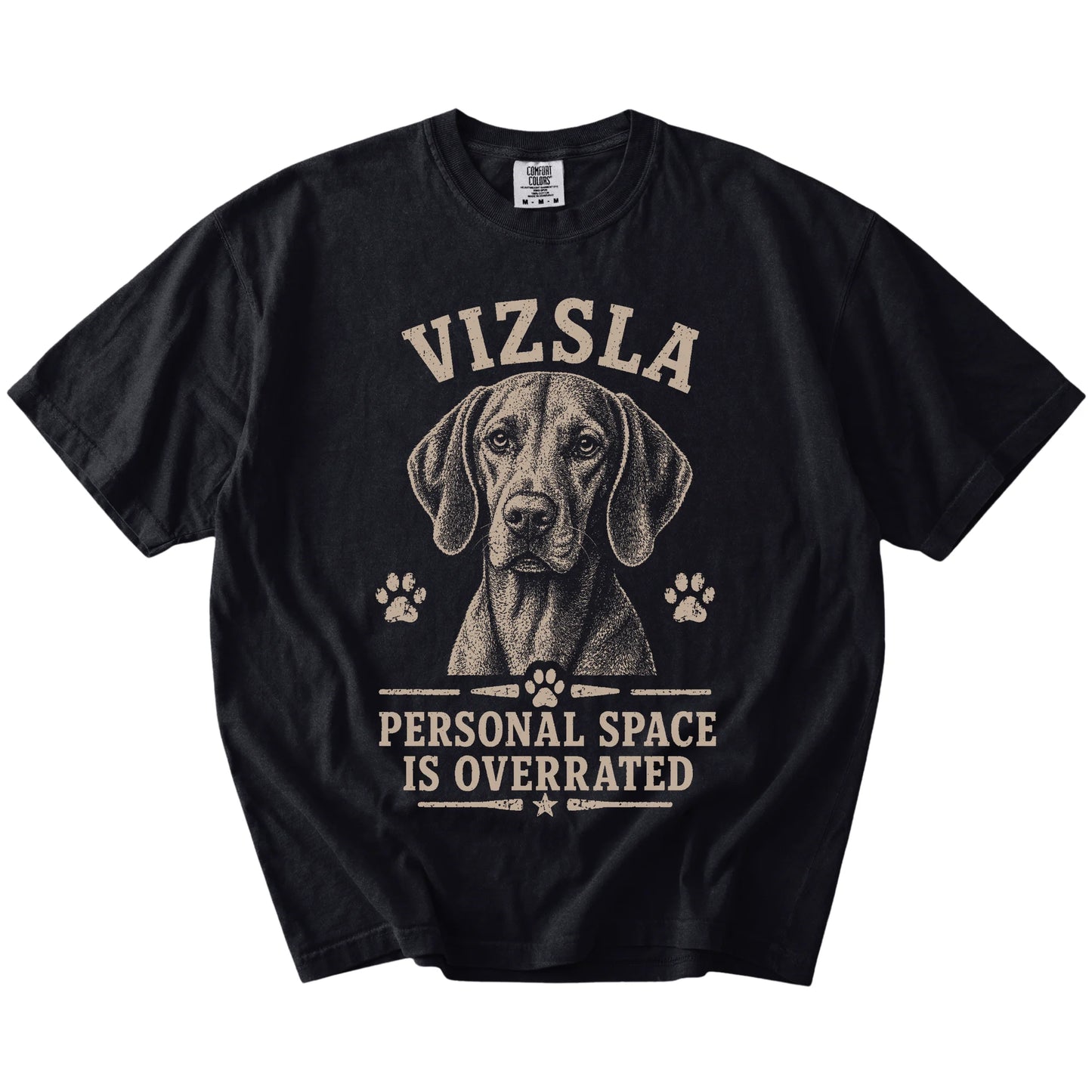 Vizsla design with “Personal Space Is Overrated” lettering on a Black Comfort Colors® T-shirt