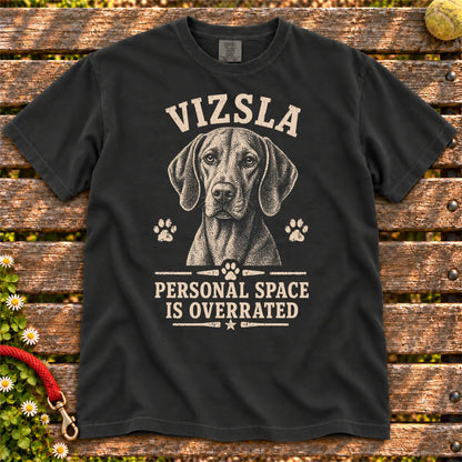 Vizsla design with “Personal Space Is Overrated” lettering on a Black Comfort Colors® T-shirt