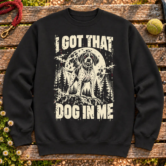 Black Pointer I Got That Dog in Me sweatshirt, full garment view