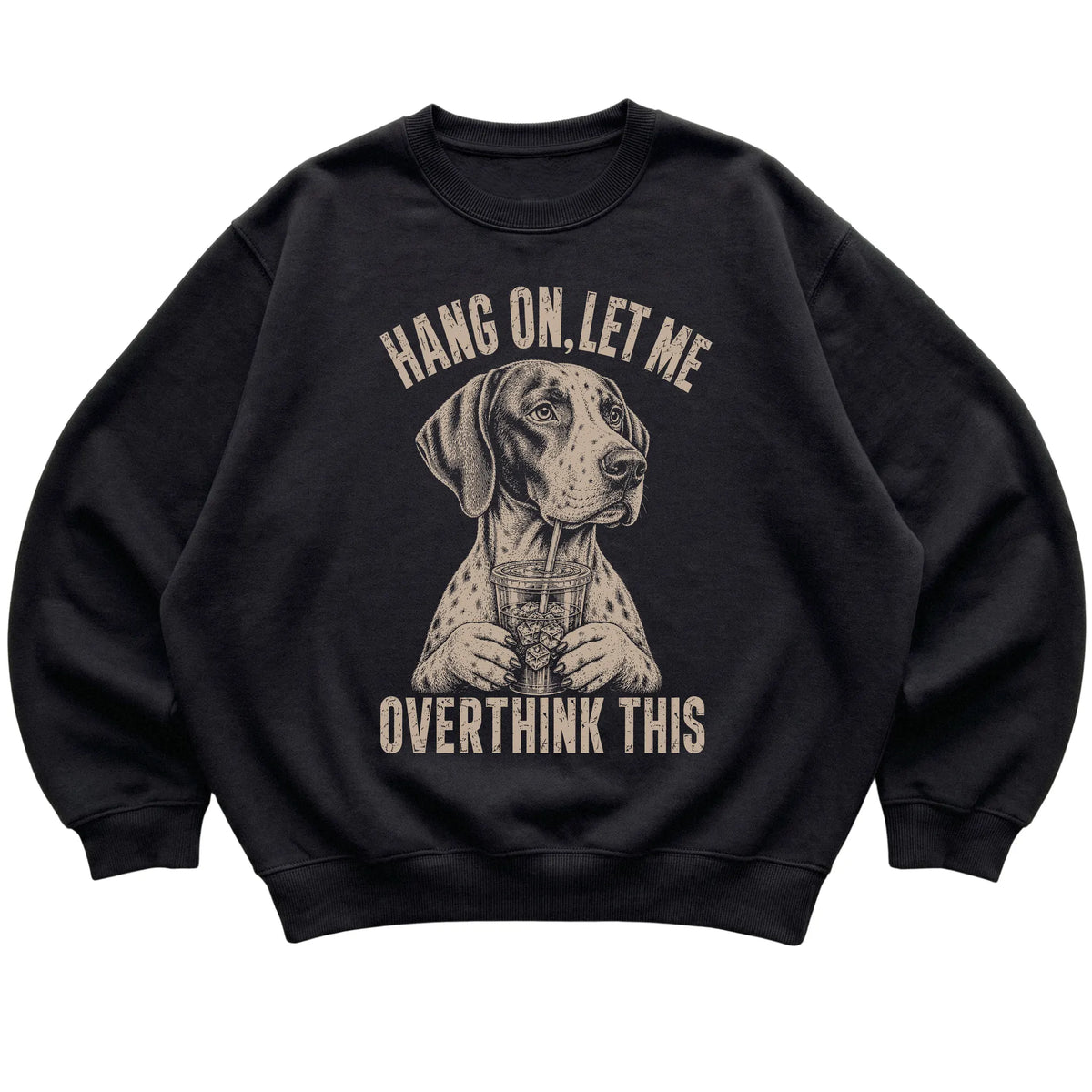 Black crewneck sweatshirt featuring Overthinking Pointer, laid-flat presentation