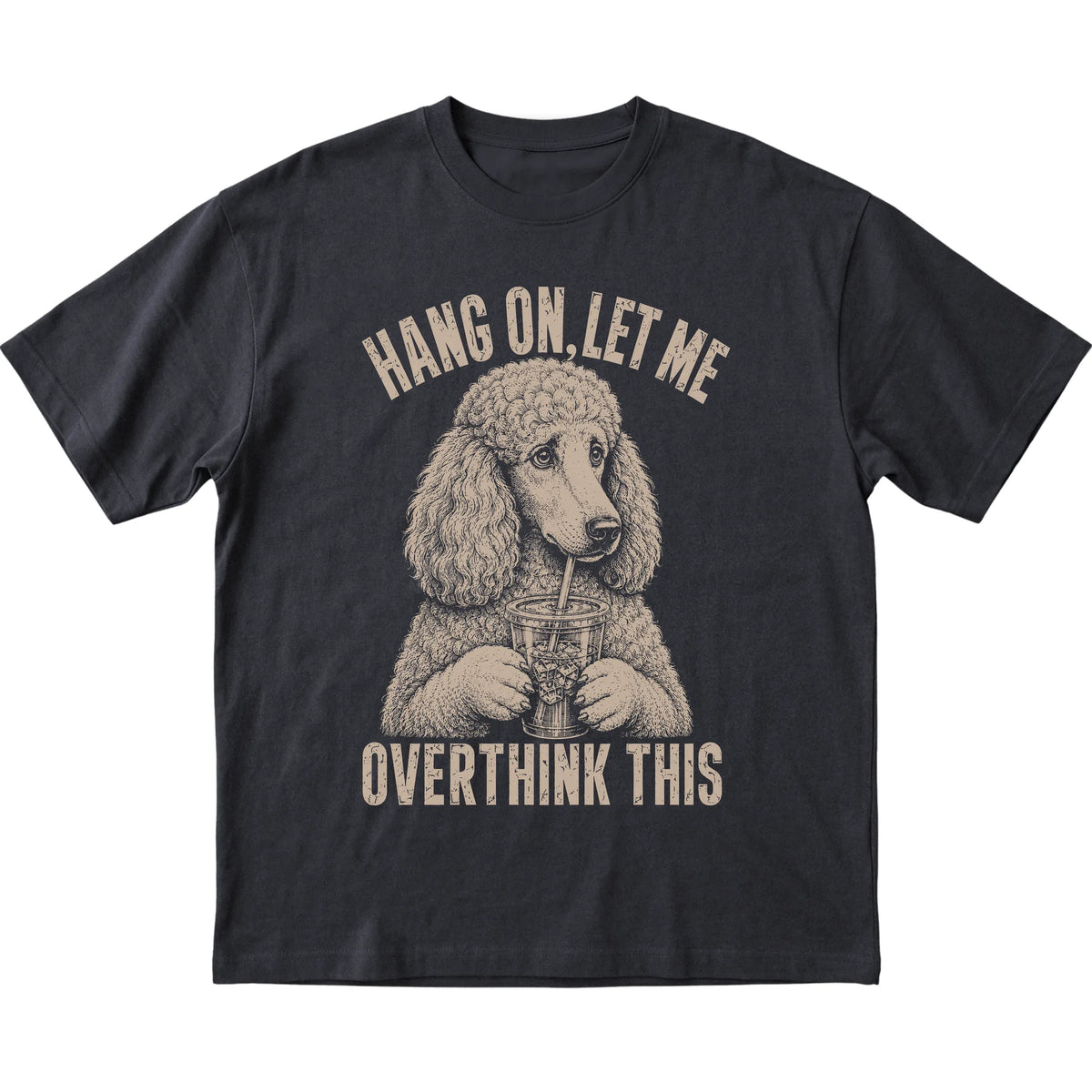 Black T-shirt featuring Overthinking Poodle, laid-flat presentation