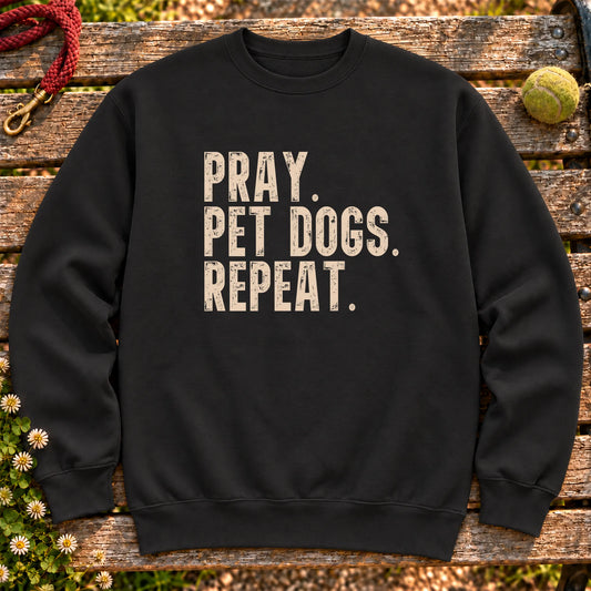 Pray, Pet Dogs, Repeat design on a Black crewneck sweatshirt