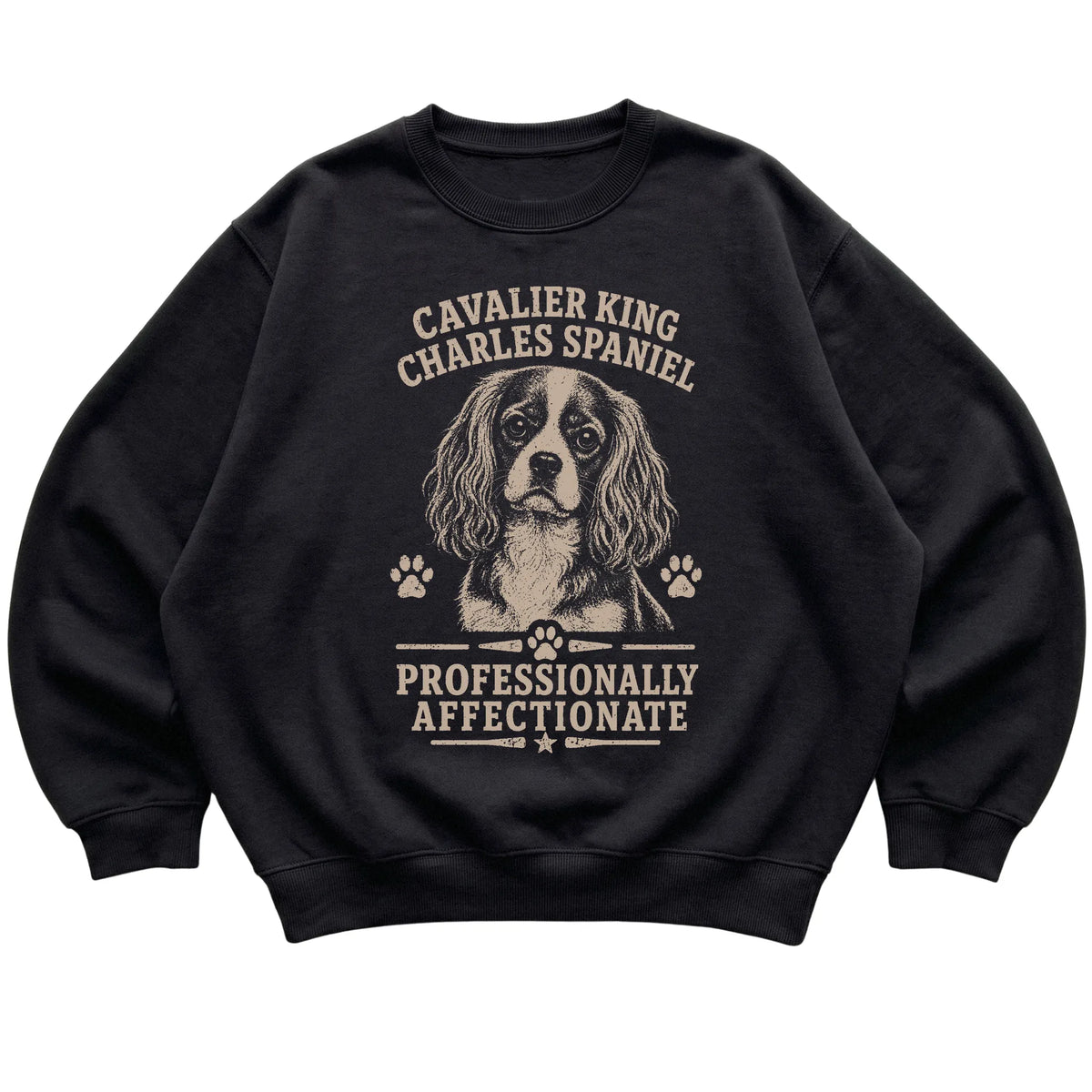 Black crewneck sweatshirt featuring Professionally Affectionate - Cavalier King Charles Spaniel, laid-flat presentation