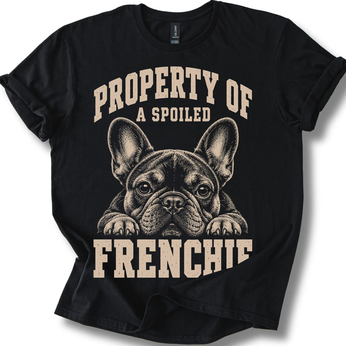 Black French Bulldog T-shirt with a dog portrait and “Property of a Spoiled” lettering.