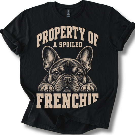 Black French Bulldog T-shirt with a dog portrait and “Property of a Spoiled” lettering.